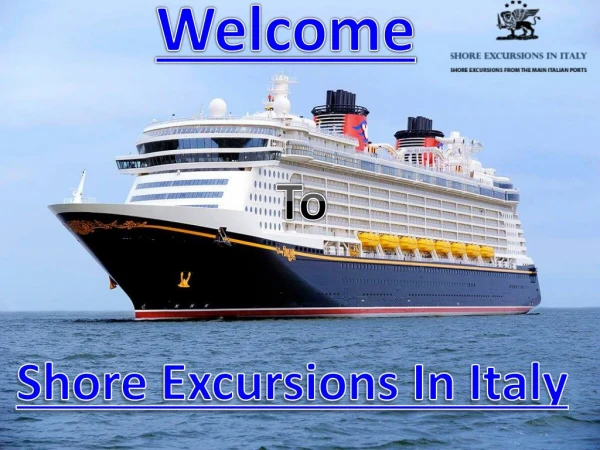 Shore excursions in Italy