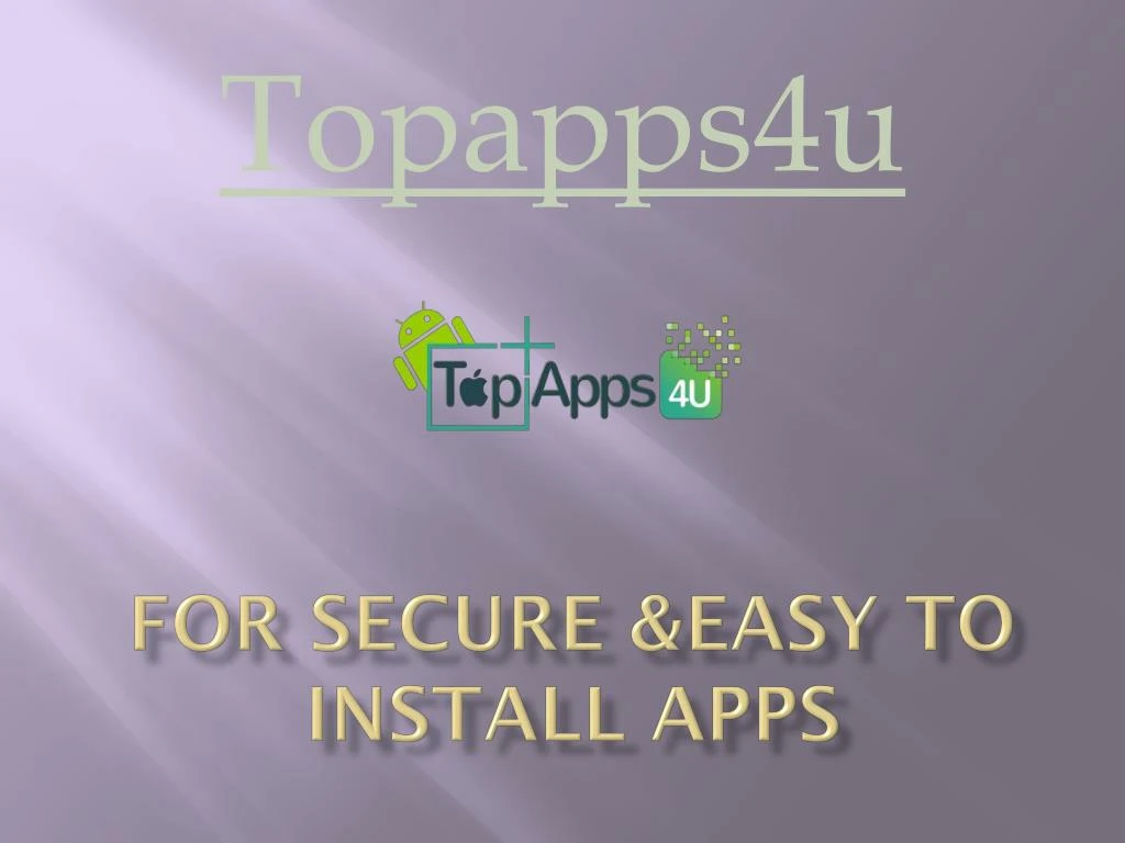 for secure easy to install apps