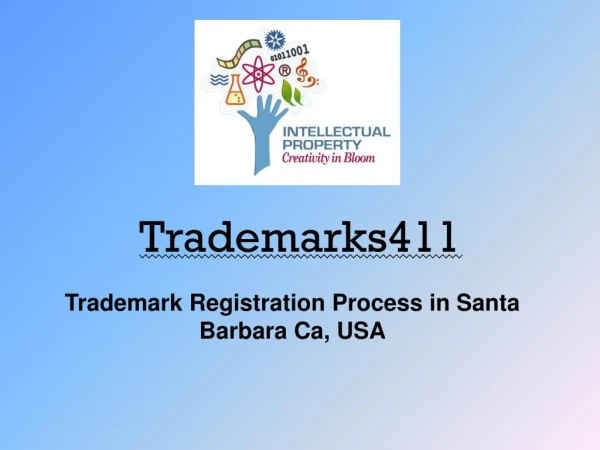 Trademarks411 - International Trademark Registration Services in Santa Barbara Ca, USA
