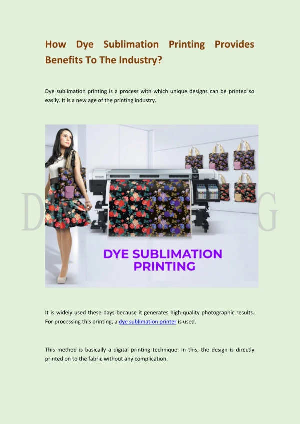 How Dye Sublimation Printing Provides Benefits To The Industry?