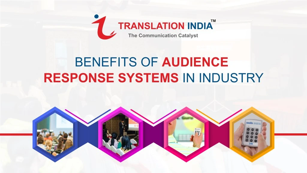 benefits of audience response systems in industry