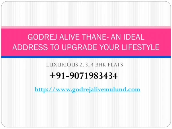 Godrej Alive Thane- An Ideal Address To Upgrade Your Lifestyle