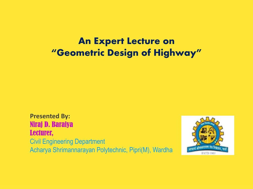 an expert lecture on geometric design of highway