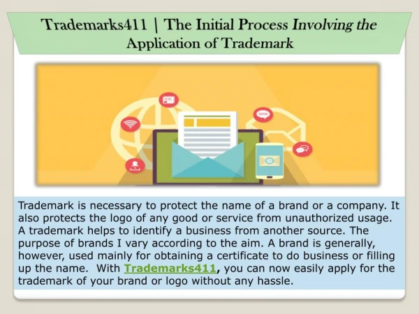 Trademarks411 | The initial process involving the application of trademark