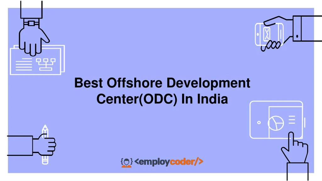 best offshore development center odc in india