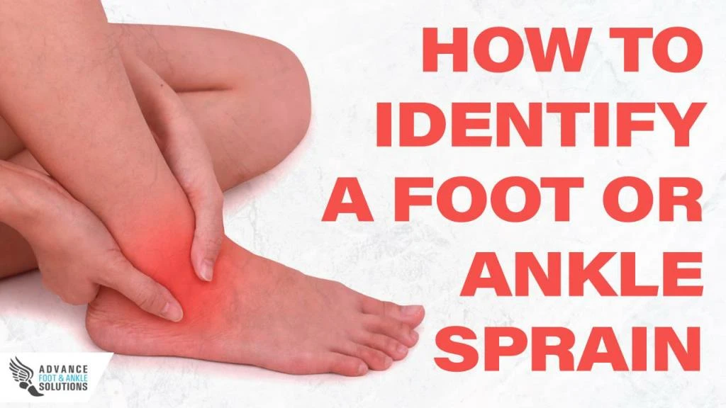 how to identify a foot or ankle sprain