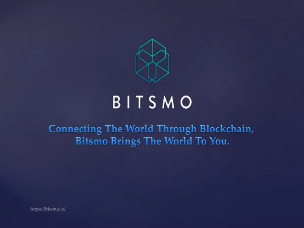 Introduction of BITSMO