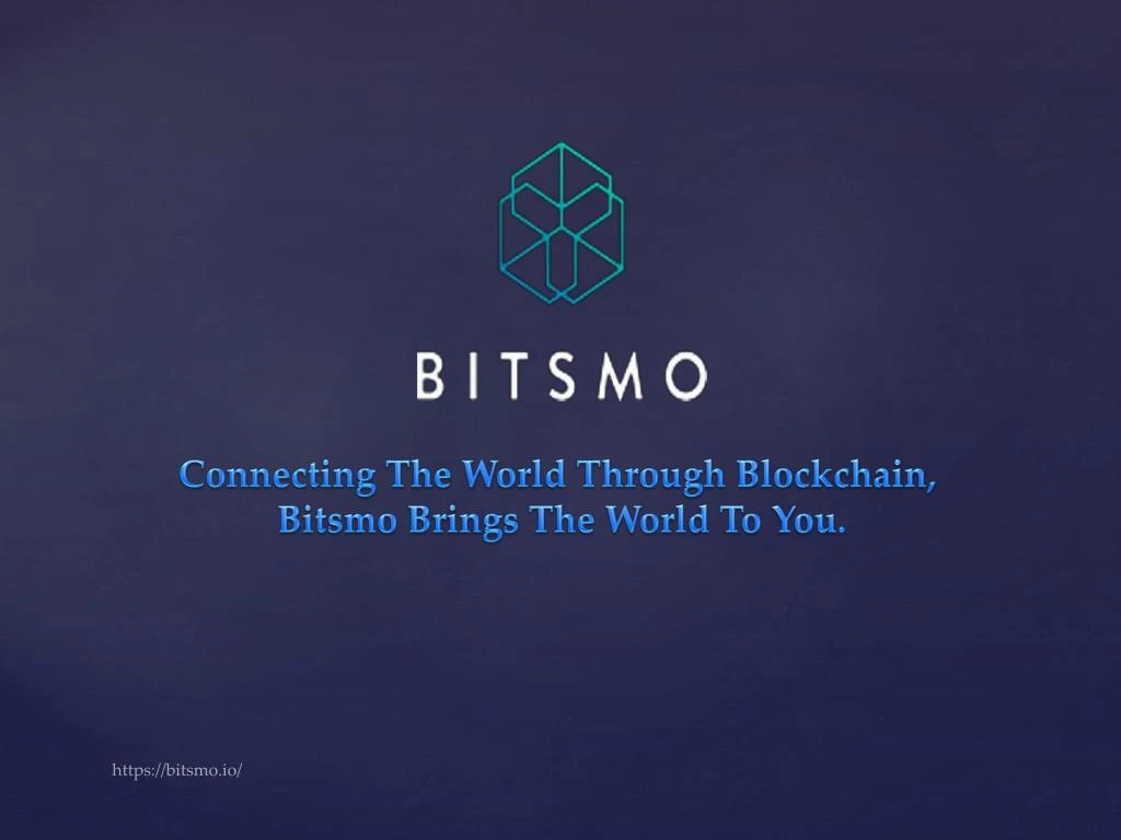connecting the world through blockchain bitsmo