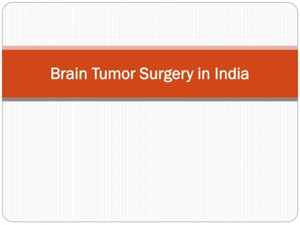 Surgery to remove your brain tumour