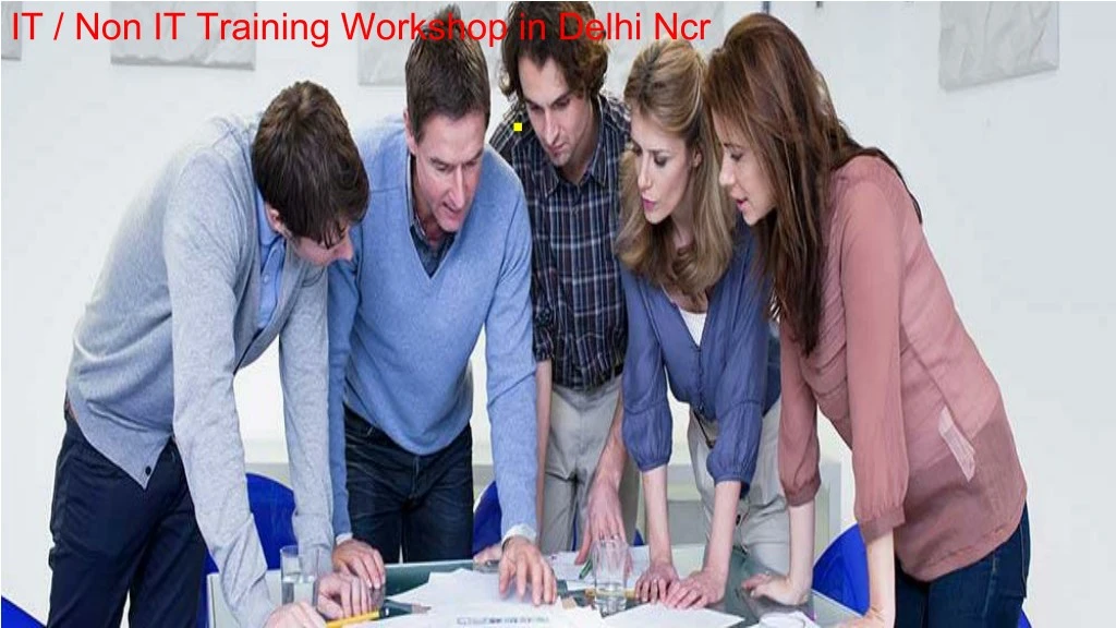 it non it training workshop in delhi ncr