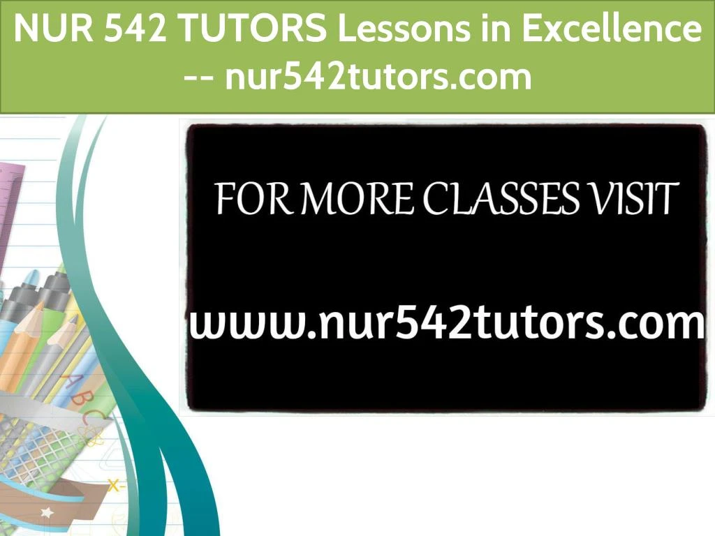 nur 542 tutors lessons in excellence nur542tutors