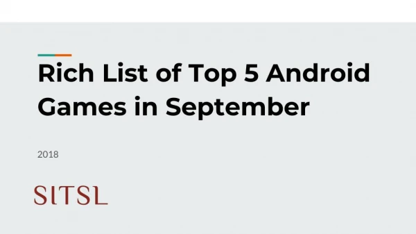 Rich List of Top 5 Android Games in September 2018