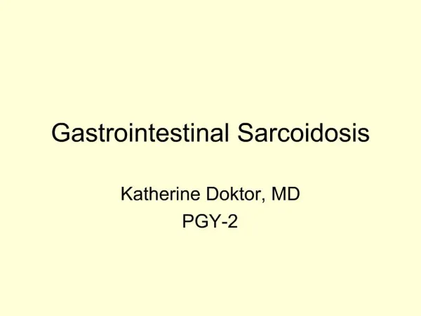 Gastrointestinal Sarcoidosis