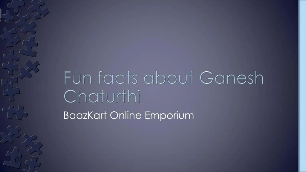 fun facts about ganesh chaturthi