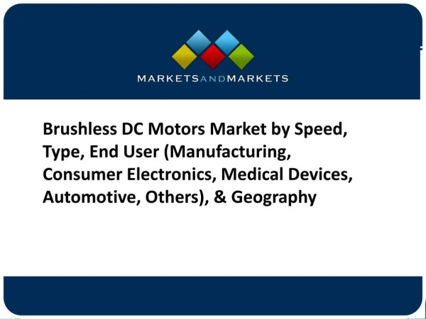 Brushless DC Motors Market- 2021 Development Trends, Competitive Landscape and Key Regions