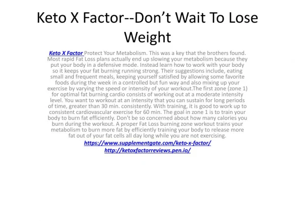 Keto X Factor--Donâ€™t Wait To Lose Weight