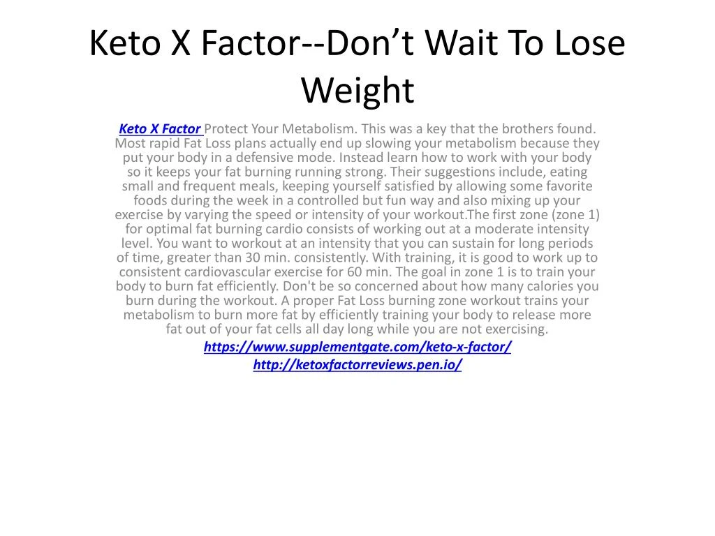 keto x factor don t wait to lose weight