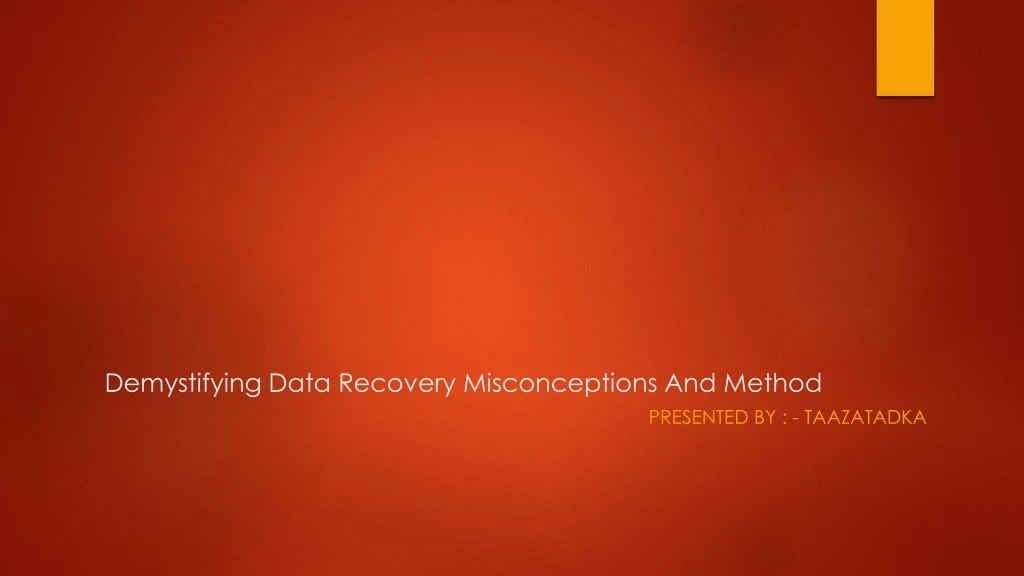 demystifying data recovery misconceptions