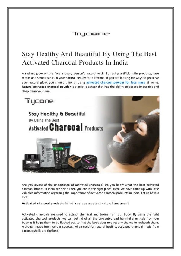 Stay healthy and beautiful by using the best activated charcoal products in india