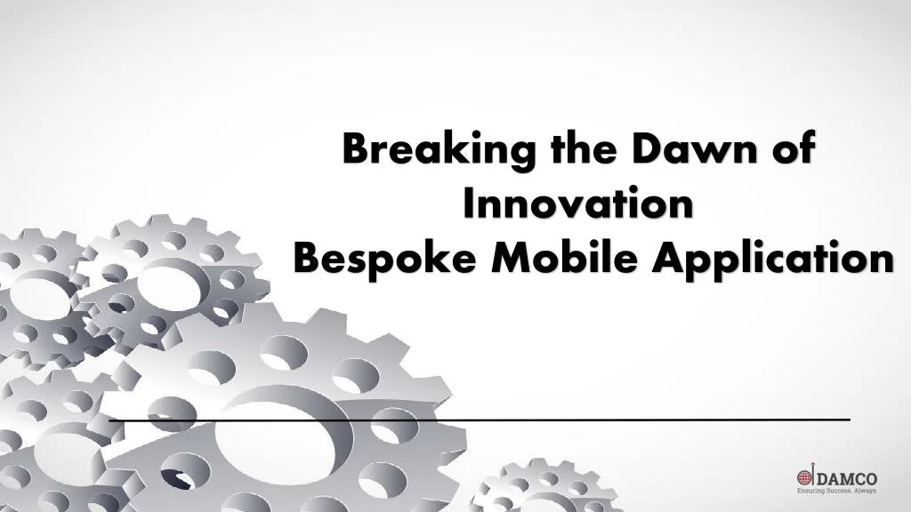 breaking the dawn of innovation