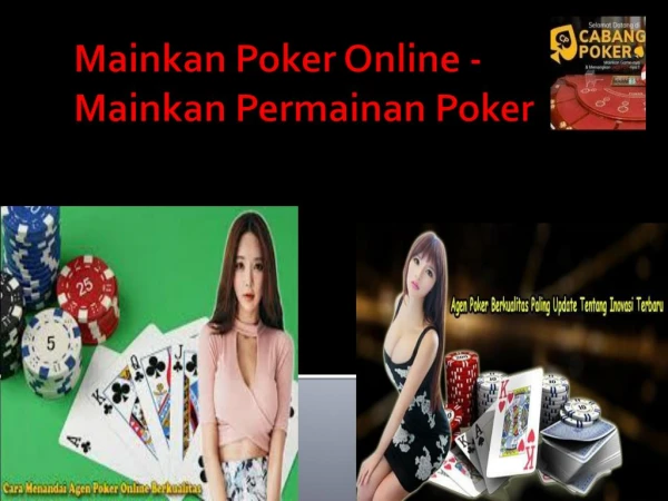 Agen Poker Indonasia | Indonasia Poker online Cabangpoker