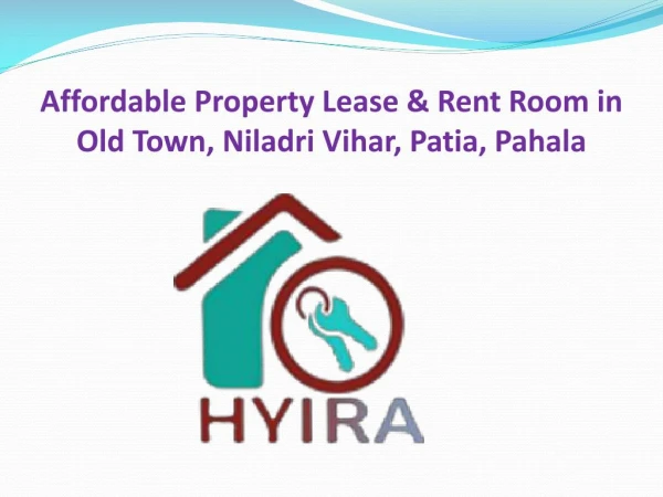 Affordable Property Lease & Rent Room in Old Town, Niladri Vihar, Patia, Pahala