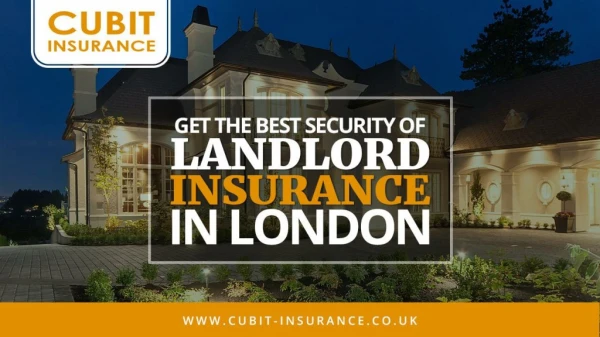 Get the best Security of the landlord Insurance in London