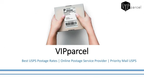 Online Postage Service Provider - VIPparcel