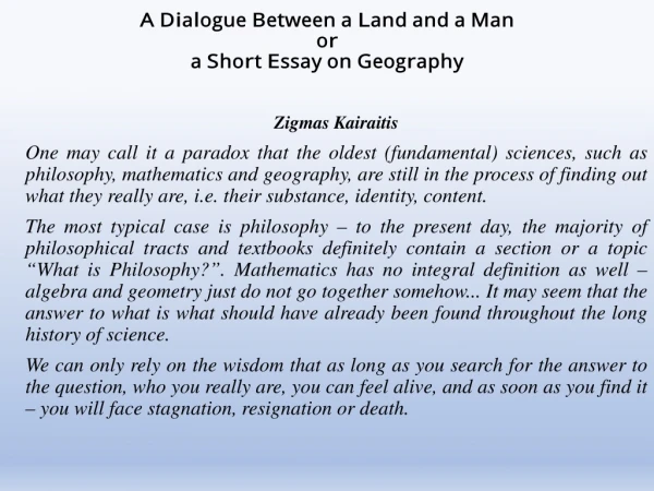 A Dialogue Between a Land and a Man or a Short Essay on Geography