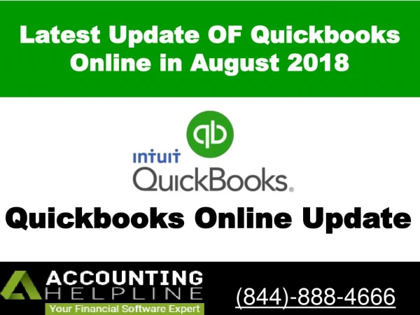 latest update of QuickBooks in August 2018.