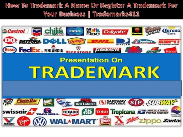 How To Trademark A Name Or Register A Trademark For Your Business | Trademarks411