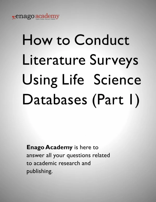 How to Conduct Literature Surveys Using Life Science Databases (Part 1) - Enago Academy