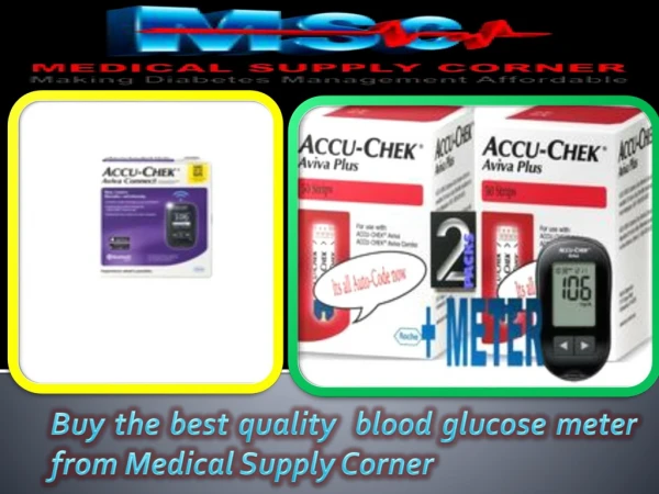 Buy the best quality blood glucose meter from Medical Supply Corner