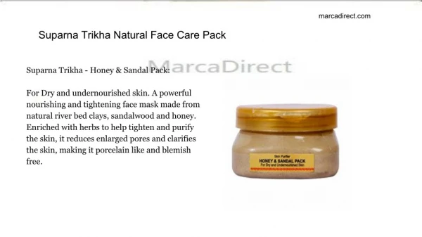 Natural Face Care Pack by Suparna Trikha