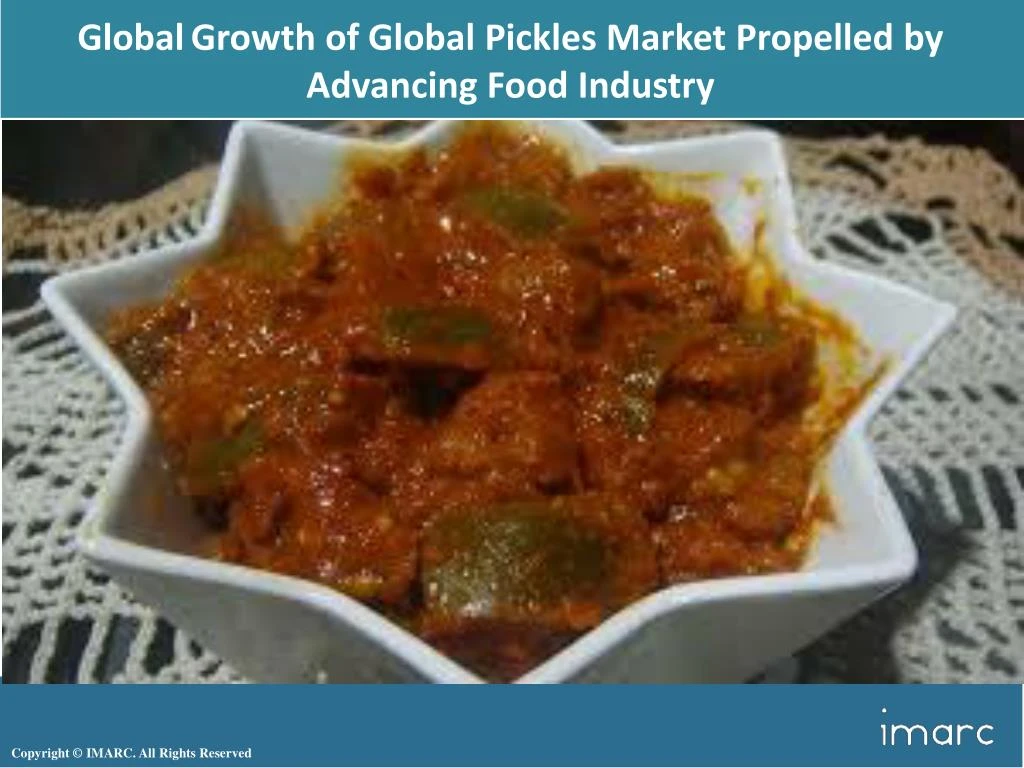 global growth of global pickles market propelled