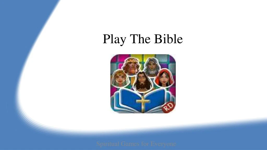 play the bible