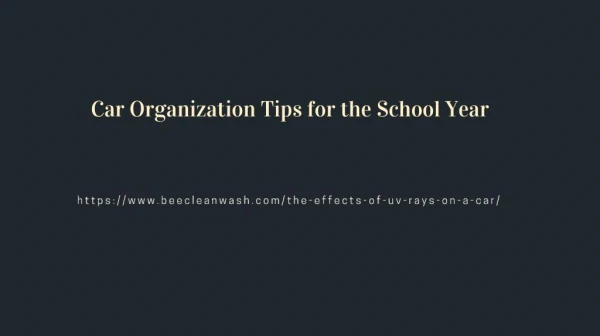 Car Organization Tips for the School Year