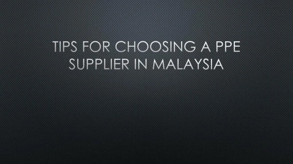Tips For Choosing A PPE Supplier In Malaysia