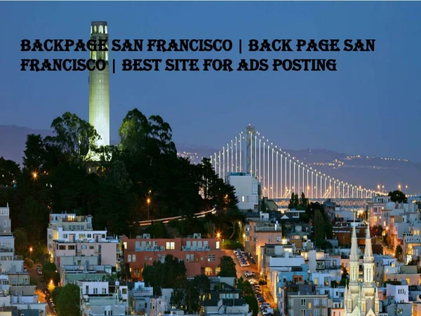 Backpage San Francisco | back page San Francisco | Best site for ads posting