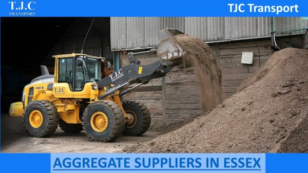 Aggregate suppliers in Essex - TJC Transport