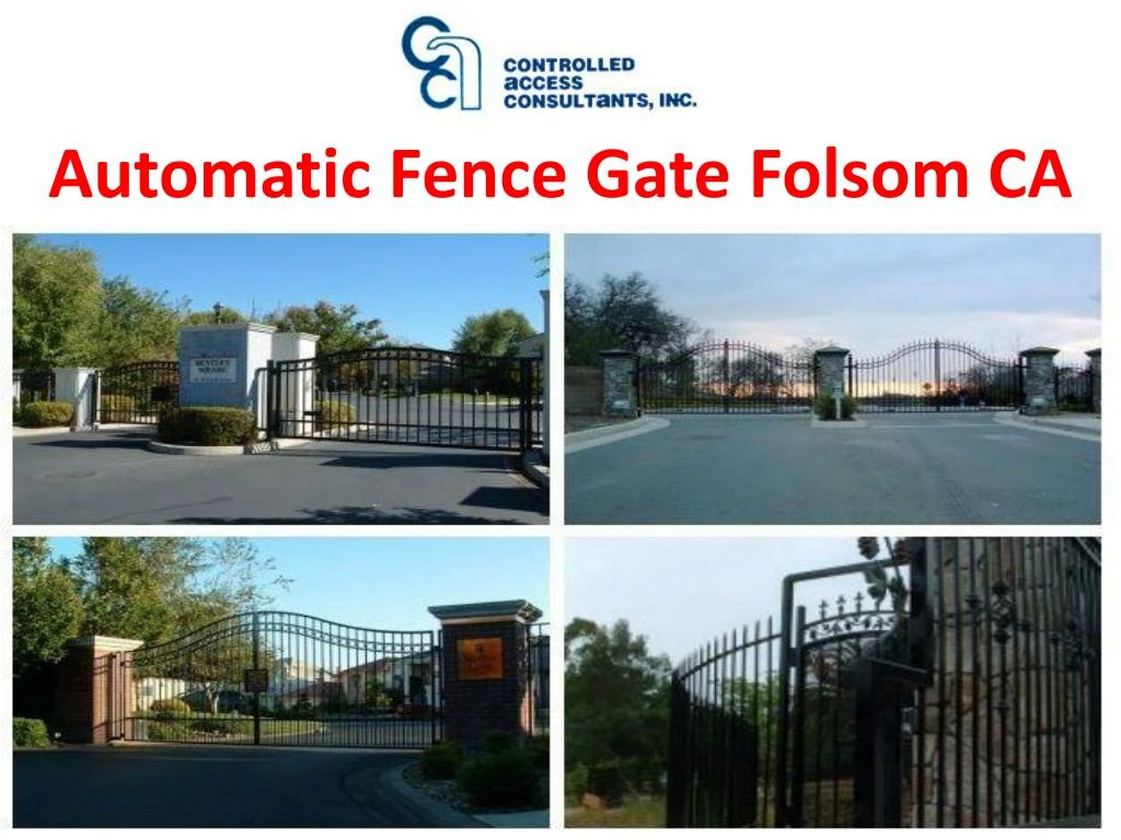 automatic fence gate folsom ca