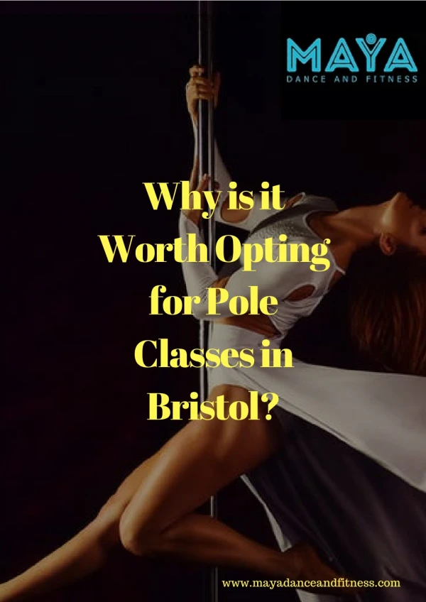 Why is it Worth Opting for Pole Classes in Bristol?