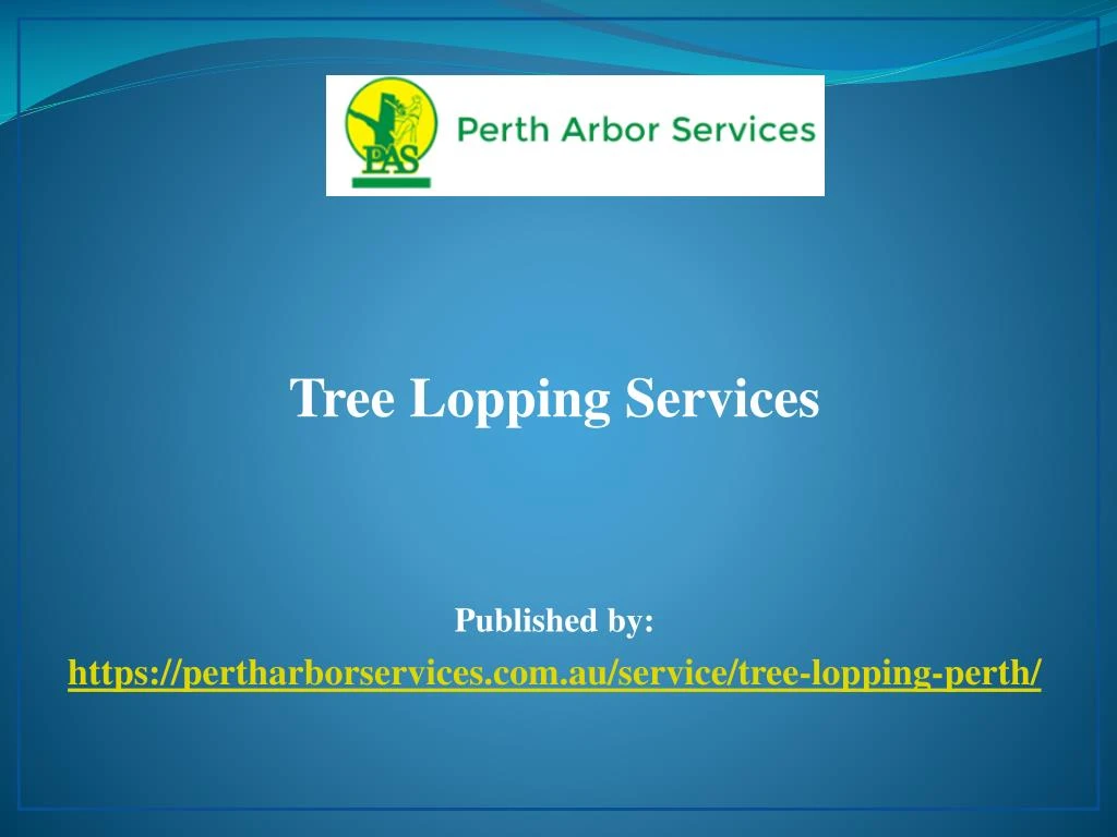 tree lopping services published by https pertharborservices com au service tree lopping perth
