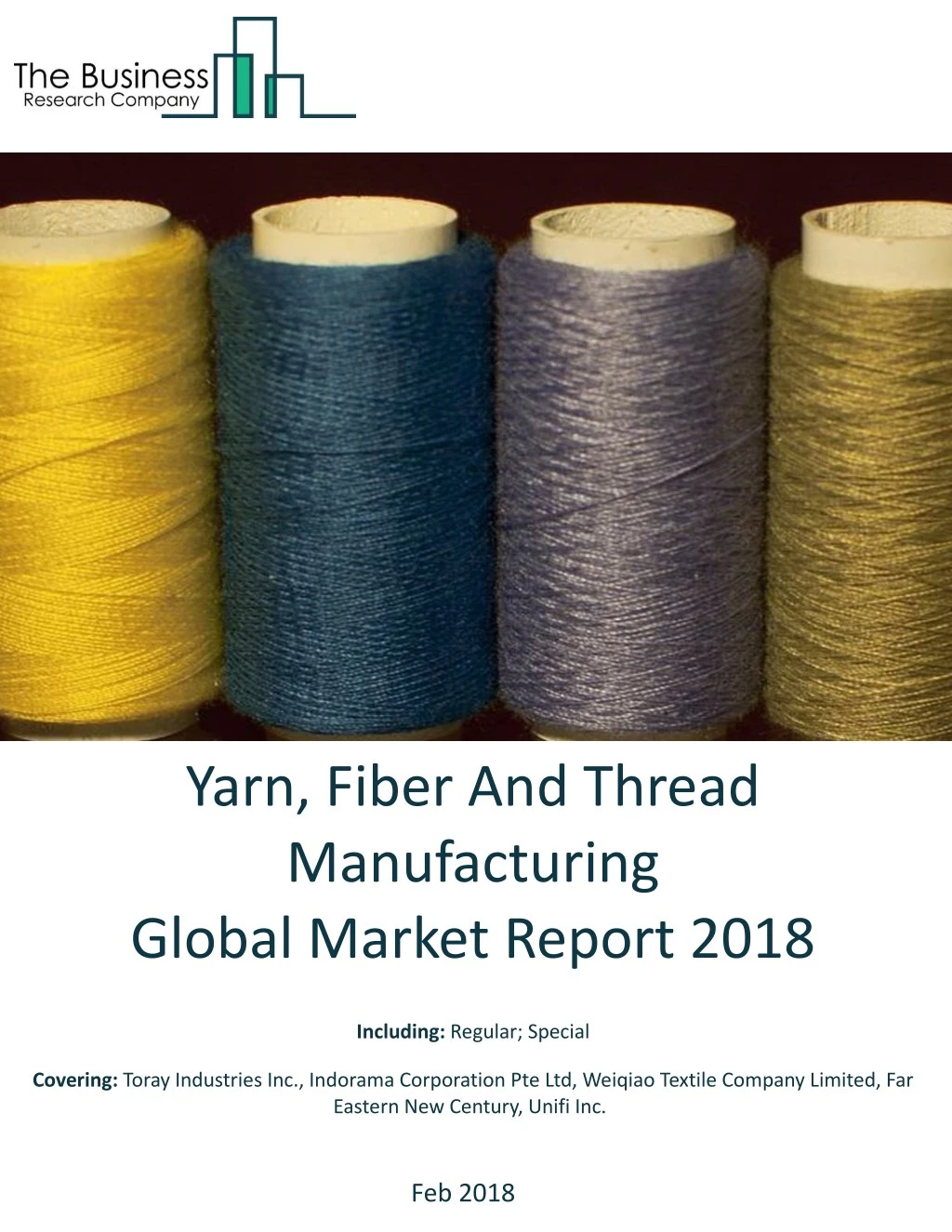 yarn fiber and thread manufacturing global market