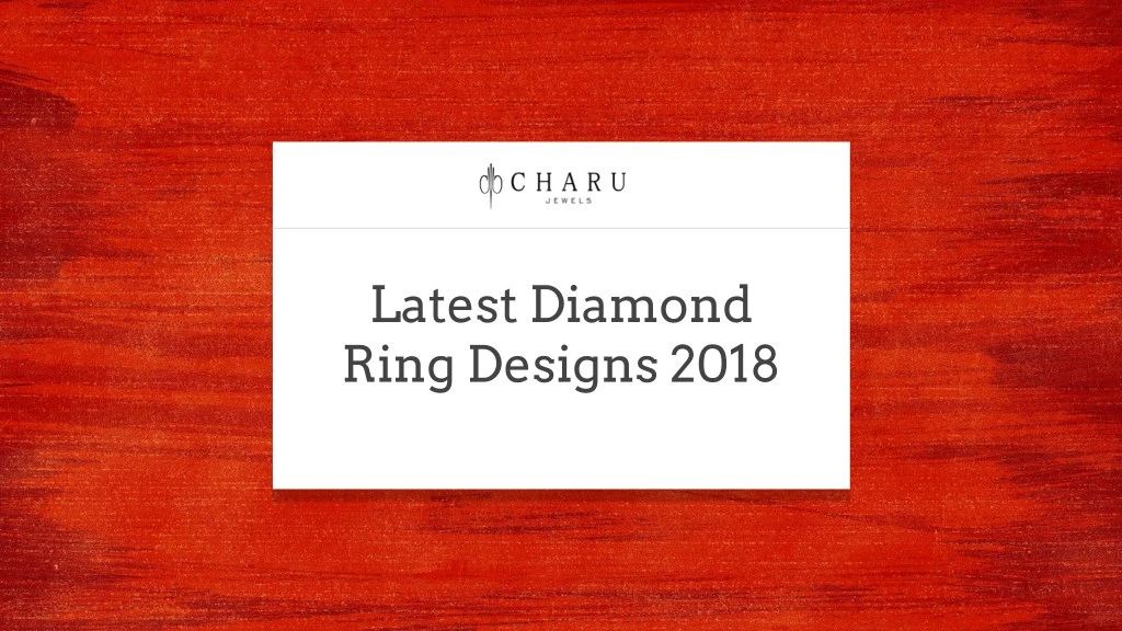 latest diamond ring designs 2018
