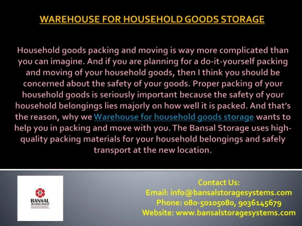 Warehouse for household goods storage