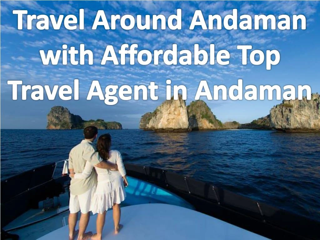 travel around andaman with affordable top travel