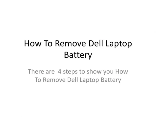 How To Remove Dell Laptop Battery | Dell Support USA