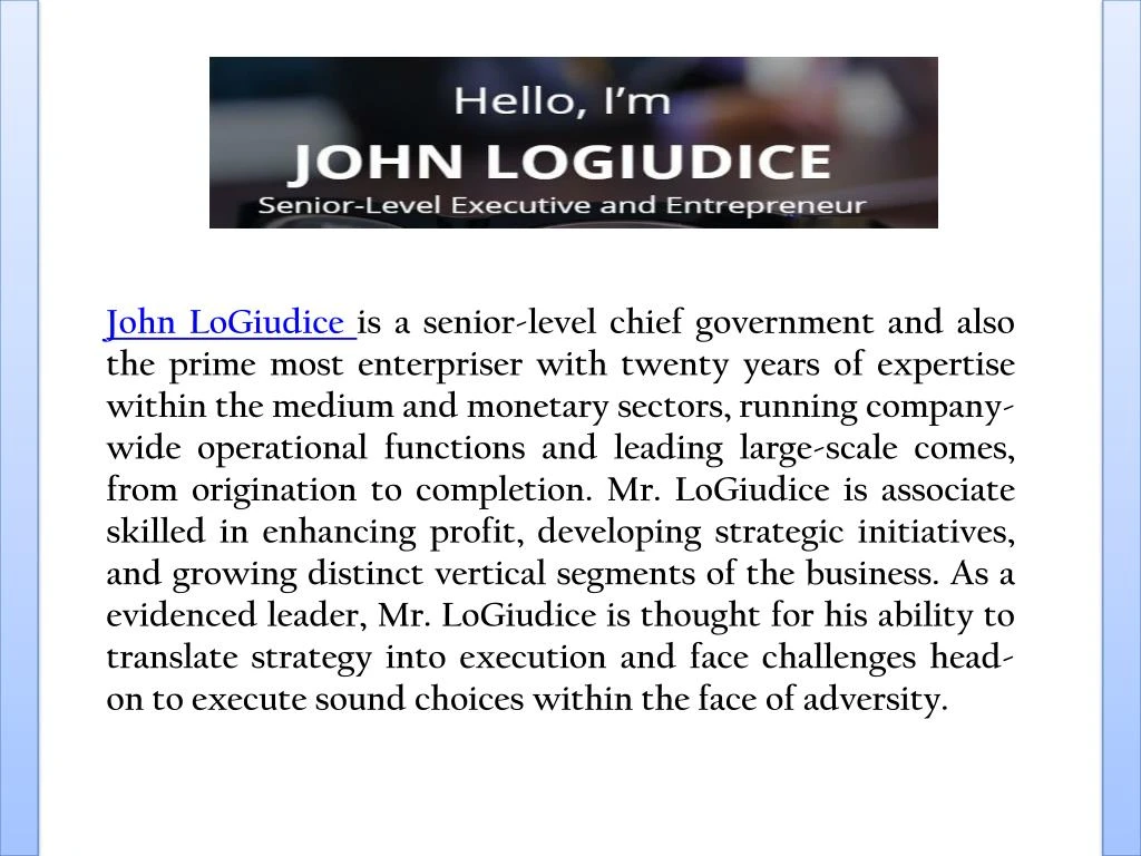john logiudice is a senior level chief government