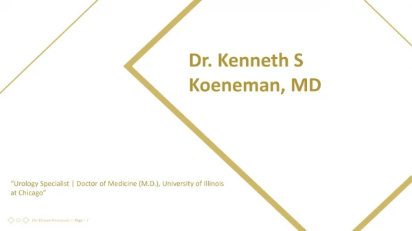 Dr. Kenneth Scott Koeneman, MD - Urology Specialist From Oak Brook-converted